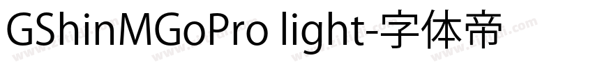 GShinMGoPro light字体转换